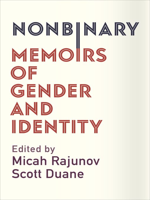 Title details for Nonbinary by Micah Rajunov - Available